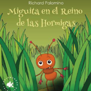 Miguita en el reino de las hormigas(Ficha de Lectura)